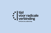 Tijd voor radicale verbinding